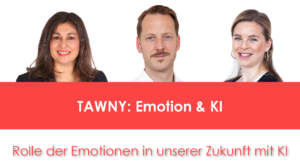 EmoTalk - TAWNY: KI und Emotion in der Zukunft